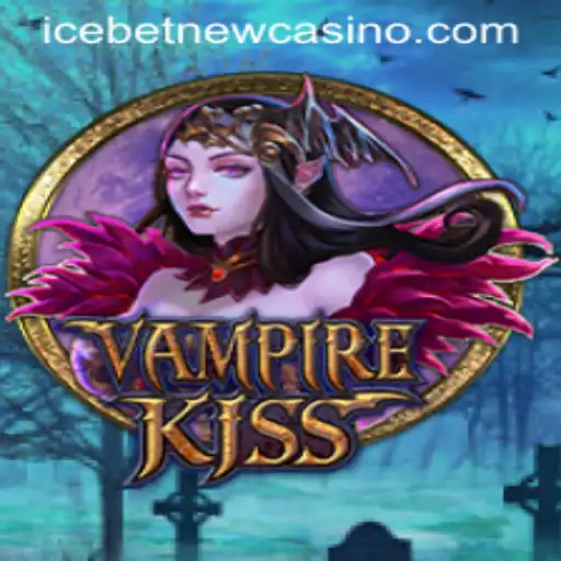 VampireKiss: A Thrilling Encounter at Icebet Casino